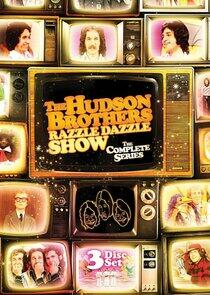 The Hudson Brothers Razzle Dazzle Show The Hudson Brothers Razzle Dazzle Show