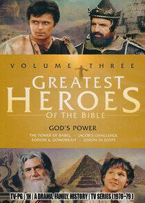 Greatest Heroes of the Bible Greatest Heroes of the Bible
