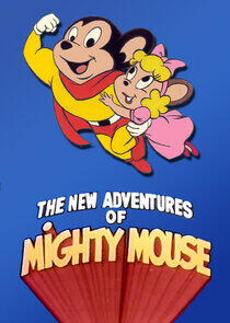 The New Adventures of Mighty Mouse and Heckle and Jeckle The New Adventures of Mighty Mouse and Heckle and Jeckle
