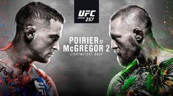UFC 257: Poirier vs. McGregor 2 UFC 257: Poirier vs. McGregor 2