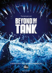 Beyond the Tank Beyond the Tank