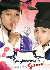 Sungkyunkwan Scandal Sungkyunkwan Scandal