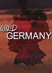 Wild Germany Wild Germany
