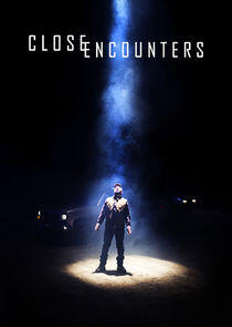 Close Encounters Close Encounters