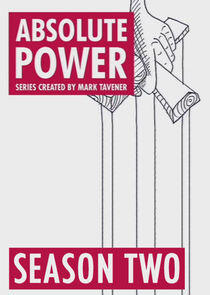 Absolute Power - Season 2 Absolute Power - Season 2