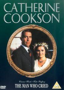 Catherine Cookson's The Man Who Cried Catherine Cookson's The Man Who Cried