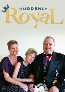 Suddenly Royal Suddenly Royal
