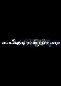 Building the Future Building the Future
