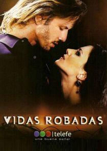 Vidas robadas Vidas robadas