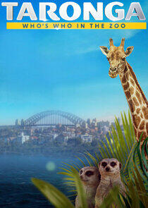Taronga: Who's Who in the Zoo? Taronga: Who's Who in the Zoo?