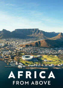 Africa from Above - Season 1 Africa from Above - Season 1