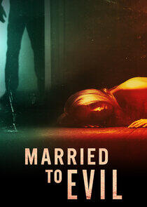 Married to Evil Married to Evil