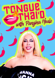 Tongue Thai'd with Pangina Heals - Season 1