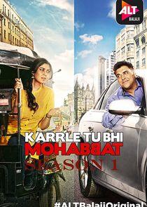Karrle Tu Bhi Mohabbat - Season 1 Karrle Tu Bhi Mohabbat - Season 1