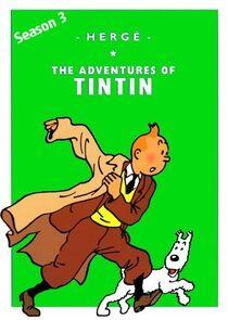 The Adventures of Tintin - Season 3 The Adventures of Tintin - Season 3