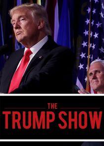 The Trump Show The Trump Show