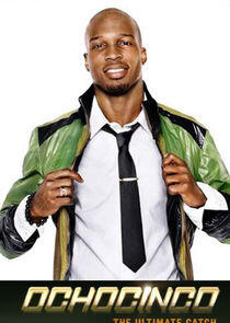Ochocinco: The Ultimate Catch Ochocinco: The Ultimate Catch