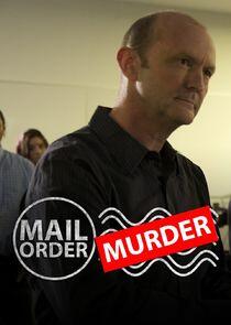 Mail Order Murder Mail Order Murder
