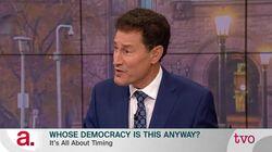 Democracy on Trial in Ontario Democracy on Trial in Ontario