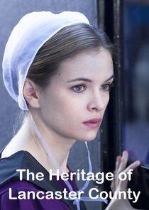 The Heritage of Lancaster County The Heritage of Lancaster County
