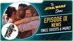 Star Wars: Episode IX Wraps, Plus New Celebration Chicago Guests Announced Star Wars: Episode IX Wraps, Plus New Celebration Chicago Guests Announced
