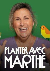 Planter avec Marthe Planter avec Marthe