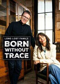 Long Lost Family: Born Without Trace - Season 6 Long Lost Family: Born Without Trace - Season 6