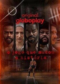 O Jogo que Mudou a História O Jogo que Mudou a História