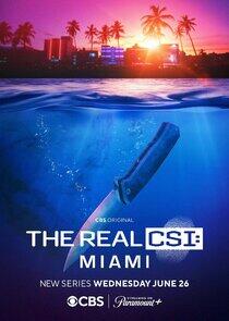 The Real CSI: Miami - Season 1 The Real CSI: Miami - Season 1