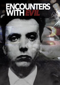 Encounters with Evil Encounters with Evil