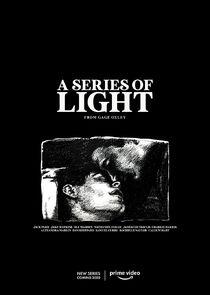 A Series of Light A Series of Light