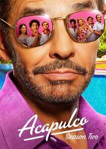 Acapulco - Season 2 Acapulco - Season 2