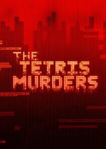 The Tetris Murders The Tetris Murders