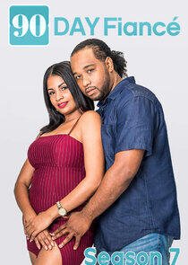 90 Day Fiancé - Season 7 90 Day Fiancé - Season 7