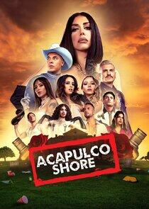 Acapulco Shore Acapulco Shore