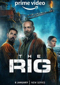 The Rig - Season 1 The Rig - Season 1