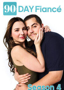 90 Day Fiancé - Season 4 90 Day Fiancé - Season 4
