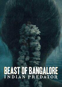 Beast of Bangalore: Indian Predator Beast of Bangalore: Indian Predator