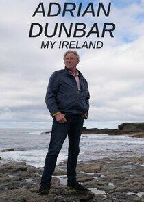 Adrian Dunbar: My Ireland Adrian Dunbar: My Ireland