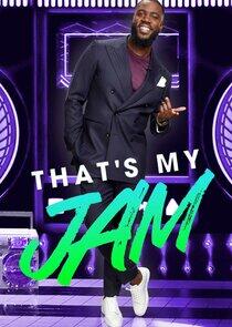 That's My Jam That's My Jam