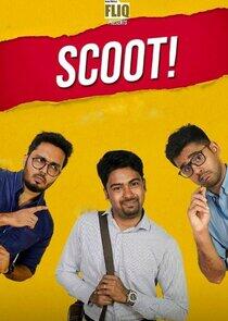 Scoot! Scoot!