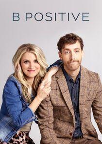 B Positive - Season 1 B Positive - Season 1