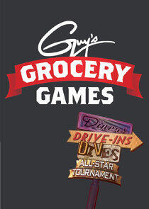 Guy's Grocery Games: DDD All-Star Tournament Guy's Grocery Games: DDD All-Star Tournament