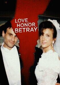 Love, Honor, Betray Love, Honor, Betray