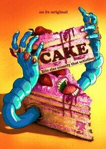 Cake - Season 2 Cake - Season 2