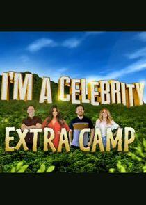 I'm a Celebrity: Extra Camp I'm a Celebrity: Extra Camp
