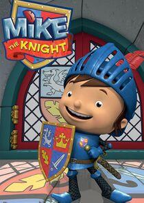 Mike the Knight Mike the Knight