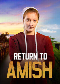 Return to Amish Return to Amish