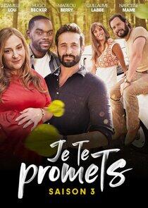 Je te promets - Season 3 Je te promets - Season 3