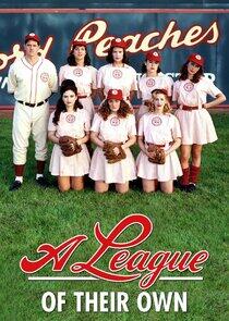 A League of Their Own A League of Their Own
